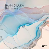 Shani Diluka - Diluka: Shimmers