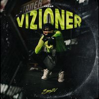 Kazar - Vizioner (Explicit)