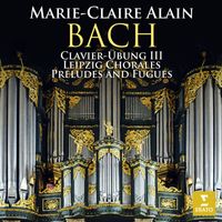 Marie-Claire Alain - Bach: Clavier-Übung III, Leipzig Chorales & Preludes and Fugues (At the Organ of the Martinikerk in Groningen)