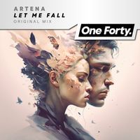 Artena - Let Me Fall