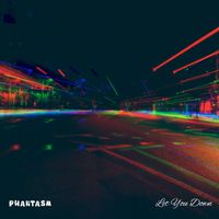 Phantasm - Let You Down