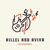 Hillel and Aviva - Hillel And Aviva in concert