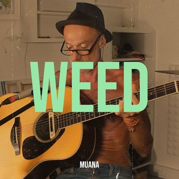 Muana - Weed (Explicit)