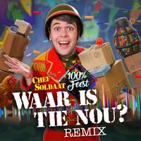 Chef Soldaat - Waar Is Tie Nou? (100% Feest Remix)
