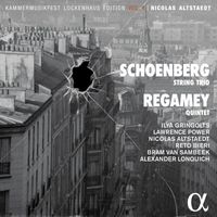 Nicolas Altstaedt - Schoenberg: String Trio - Regamey: Quintet