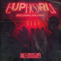 Lumiere - Euphoria (Explicit)