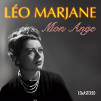 Léo Marjane - Mon ange (Remastered)