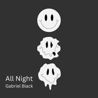 Gabriel Black - All Night