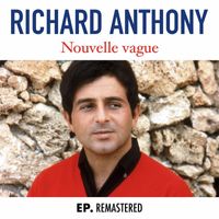 Richard Anthony - Nouvelle Vague (Remastered)