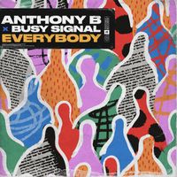 Anthony B, Busy Signal - Everybody