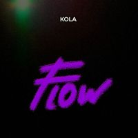 Kola - Flow