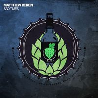 Matthew Beren - Sad Times