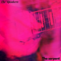The Speakers - The Serpent