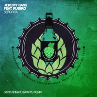Jeremy Bass - Senorita (David Kinnard & Pappu Remix)