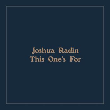 Joshua Radin - This One's For