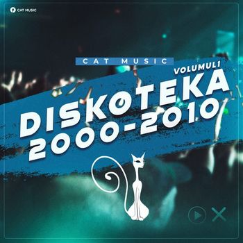 Various Artists - Diskoteka 2000 - 2010 | Vol. 1