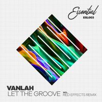 VanLah - Let The Groove
