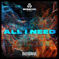 Overdrive - All I Need