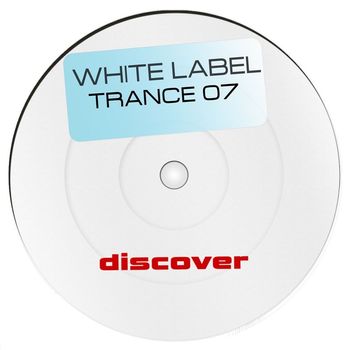 Various Artists - White Label Trance 07