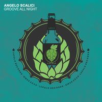 Angelo Scalici - Groove All Night