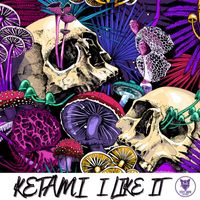 Ketami - I Like It