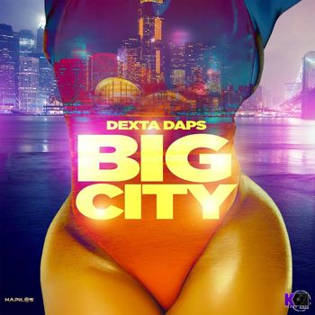 Dexta Daps - Big City (Explicit)