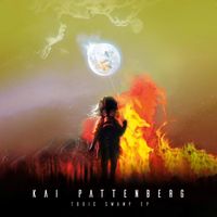 Kai Pattenberg - Toxic Swamp EP