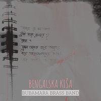 Bubamara Brass Band - Bengalska Kiša