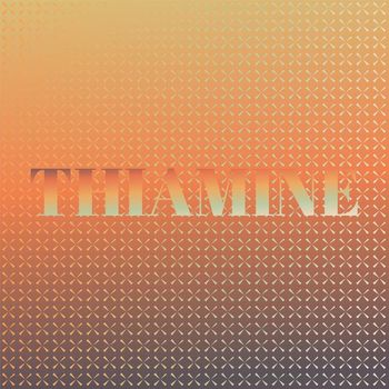Various Artists - Thiamine