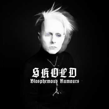 Skold - Blasphemous Rumours