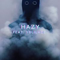 Sin - Hazy (feat. Yblilhoe) (Explicit)
