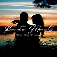 Antonina Petrov - Romantic Moments: Valentine's Day Classical Music