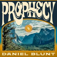 Daniel Blunt - Prophecy