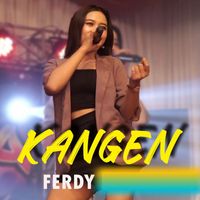Ferdy - Kangen