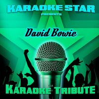 Karaoke Star - Karaoke Star Presents - David Bowie