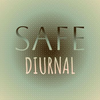 Various Artists - Safe Diurnal