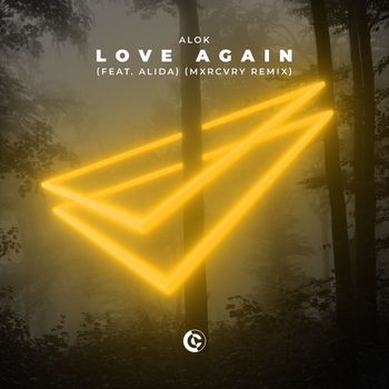 Alok - Love Again (feat. Alida) (MXRCVRY Remix)