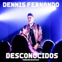 Nunca Me Fui / Sin Senos Si Hay Paraiso — Dennis Fernando