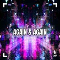 Aside - Again & Again