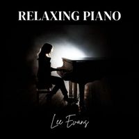 Lee Evans - Relaxing Piano