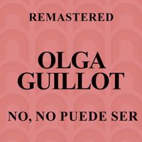 Olga Guillot - No, no puede ser (Remastered)