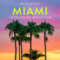 Isla Deejay - Miami Latin House Sensation