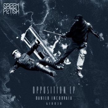 Danilo Incorvaia - Opposition EP