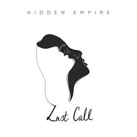 Hidden Empire - Last Call