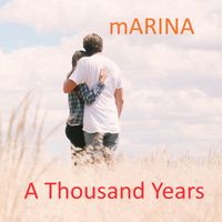Marina - A Thousand Years