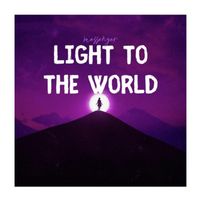 Messenger - Light To The World