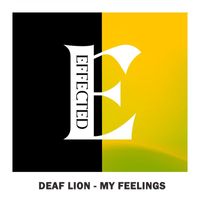 Deaf Lion - My Feelings