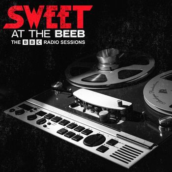 Sweet - At The Beeb - The BBC Radio Sessions (Remastered 2023)