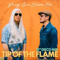 Young Gun Silver Fox - Tip of the Flame (12" Disco Mix)