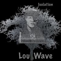 Lou Wave - Isolation